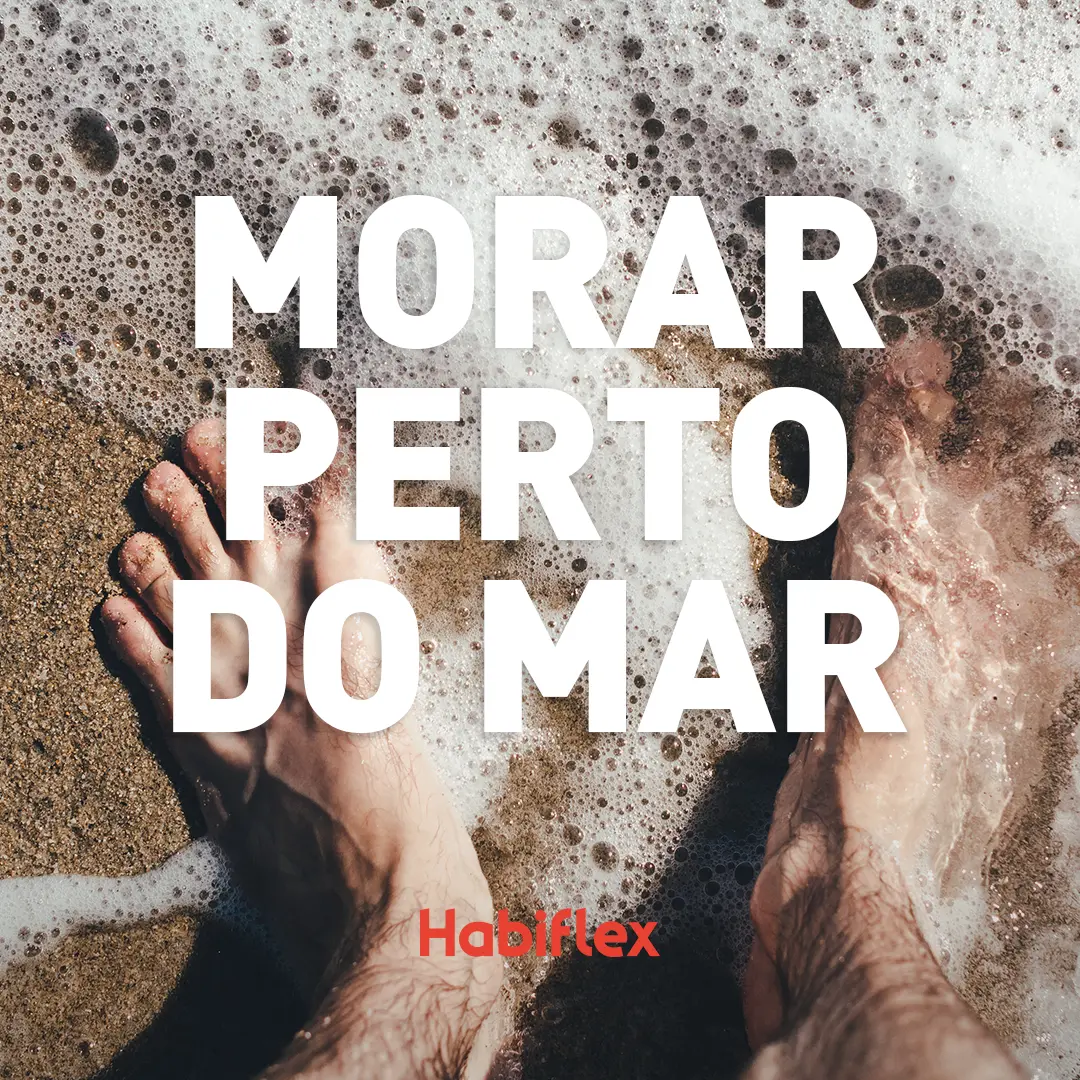 3 razões para morar perto do mar